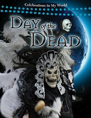 Day of the Dead by Carrie Gleason