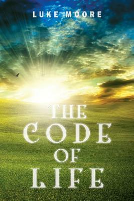 The Code of Life by Luke Moore