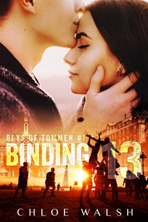 Binding 13 by Chloe Walsh