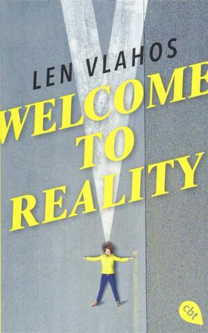 Welcome to Reality by Len Vlahos