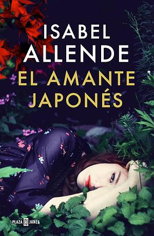 El Amante Japonés by Isabel Allende