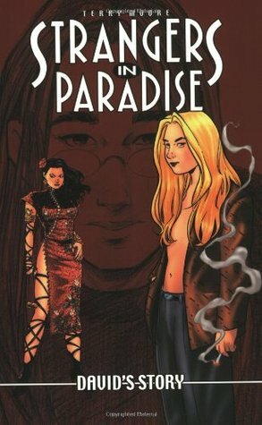 Strangers in Paradise, Volume 14: David's Story by Terry Moore