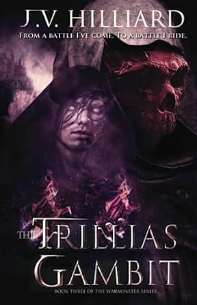 The Trillias Gambit by J.V. Hilliard, J.V. Hilliard