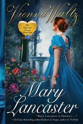 Vienna Waltz by Mary Lancaster, Dragonblade Publishing