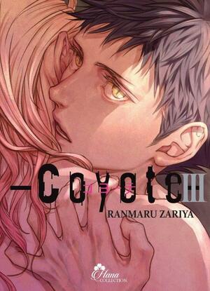 Coyote - Tome 3 by Ranmaru Zariya