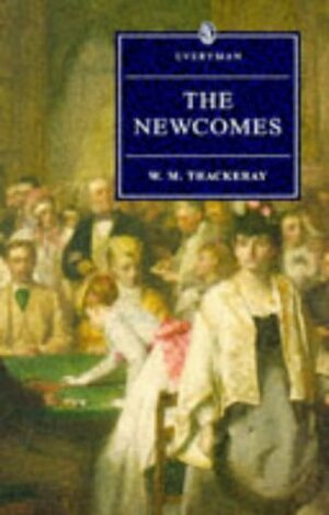 The Newcomes by William Makepeace Thackeray