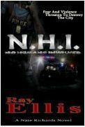 N.H.I. (No Humans Involved) (A Nate Richards Novel) by Ray Ellis