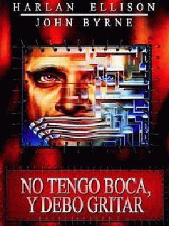 No tengo boca y debo gritar by Harlan Ellison, Jaime Rosal del Castillo