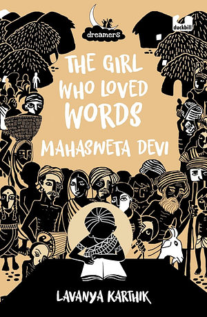 The Girl Who Loved Words by Lavanya Karthik
