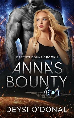 Anna's Bounty by Deysi O'Donal