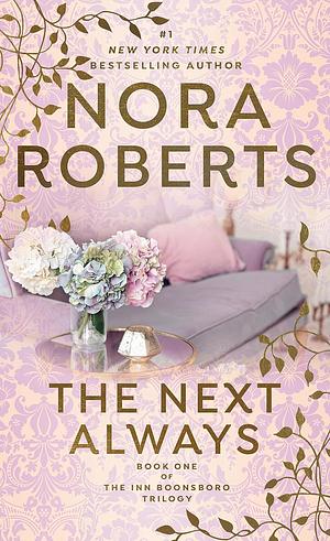 The Next Always by Nora Roberts