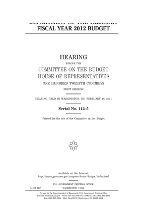 Department of the Treasury fiscal year 2012 budget by United States Congress, Committee on the Budget (house), United States House of Representatives