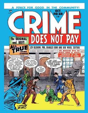 Crime Does Not Pay # 68 by Comics House