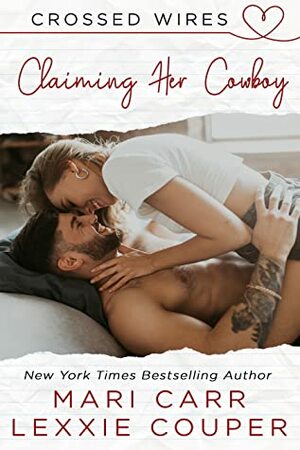 Claiming Her Cowboy by Mari Carr, Lexxie Couper