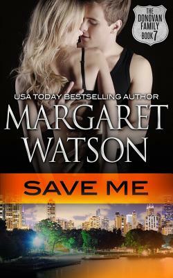 Save Me by Margaret Watson