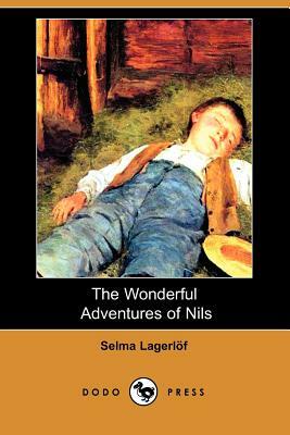 The Wonderful Adventures of Nils (Dodo Press) by Selma Lagerlöf