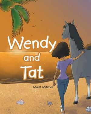 Wendy and Tat by Mark Mitchell