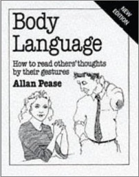 Body Language: How to Read Others' Thoughts by Their Gestures by Allan Pease, John Chandler