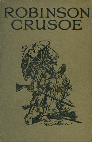 Life and Adventures of Robinson Crusoe by Daniel Defoe