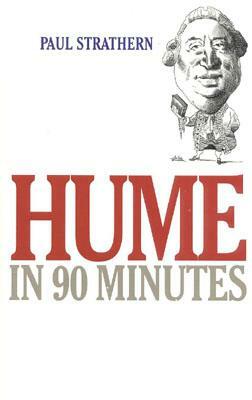 Hume in 90 Minutes by Paul Strathern