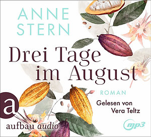 Drei Tage im August  by Anne Stern