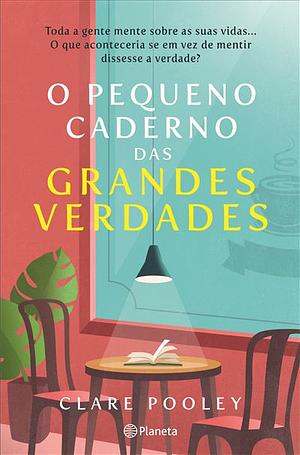 O Pequeno Caderno das Grandes Verdades  by Clare Pooley