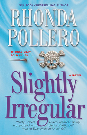 Slightly Irregular by Rhonda Pollero