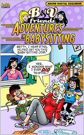 B&V Friends: Adventures in Babysitting by Archie Comics