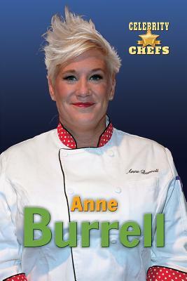 Anne Burrell by Kathlyn Gay