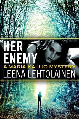 Her Enemy by Leena Lehtolainen