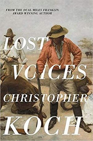 Lost Voices by Christopher J. Koch