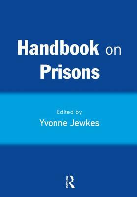 Handbook on Prisons by 