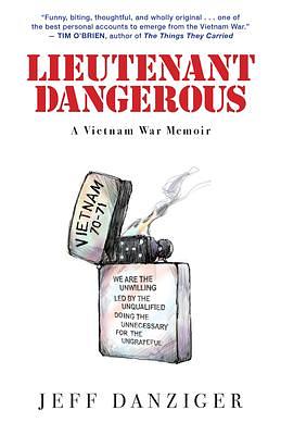 Lieutanant Dangerous by Jeff Danziger, Jeff Danziger