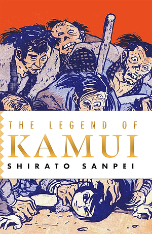 The Legend of Kamui by Shirato Sanpei