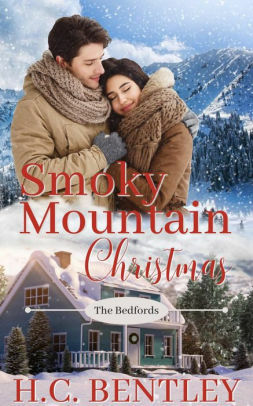 Smoky Mountain Christmas by H.C. Bentley