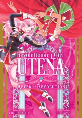 Revolutionary Girl Utena: After the Revolution by Chiho Saitō, Be-Papas