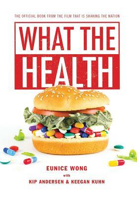 What the Health by Eunice Wong