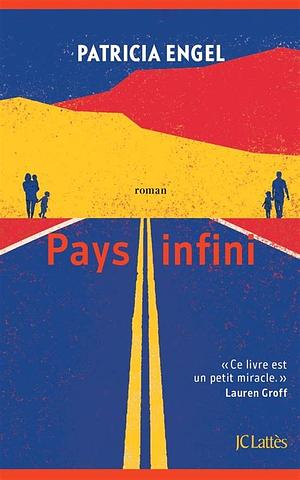 Pays infini by Patricia Engel