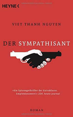 Der Sympathisant by Viet Thanh Nguyen