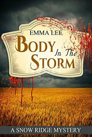 Body In The Storm by Emma Lee