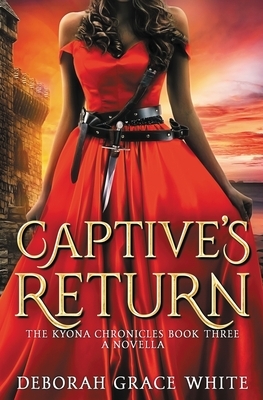 Captive's Return by Deborah Grace White
