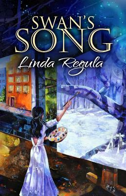 Swan's Song by Linda Regula