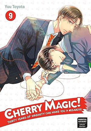 Cherry Magic! Thirty Years of Virginity Can Make You a Wizard?! 09 by Taylor Engel, Yuu Toyota