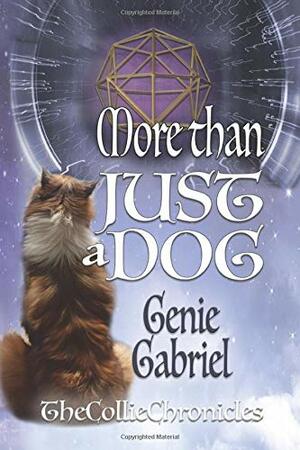 More Than Just a Dog by Genie Gabriel