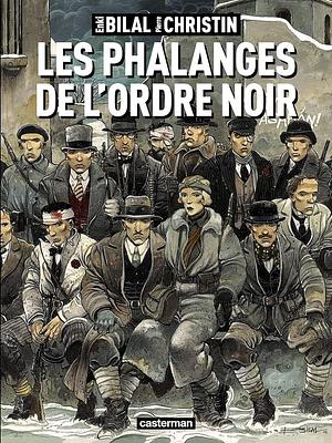 Les Phalanges de l' Ordre Noir by Enki Bilal, Pierre Christin