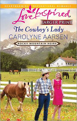 The Cowboy's Lady by Carolyne Aarsen