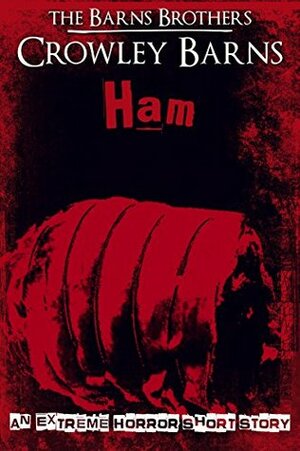 Ham by Crowley Barns