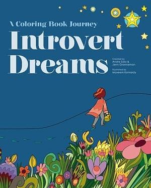 Introvert Dreams: A Coloring Book Journey by Andre Sólo