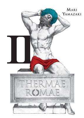 Thermae Romae, Vol. 2 by Mari Yamazaki