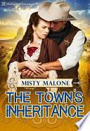 The Town's Inheritance by Misty Malone, Misty Malone